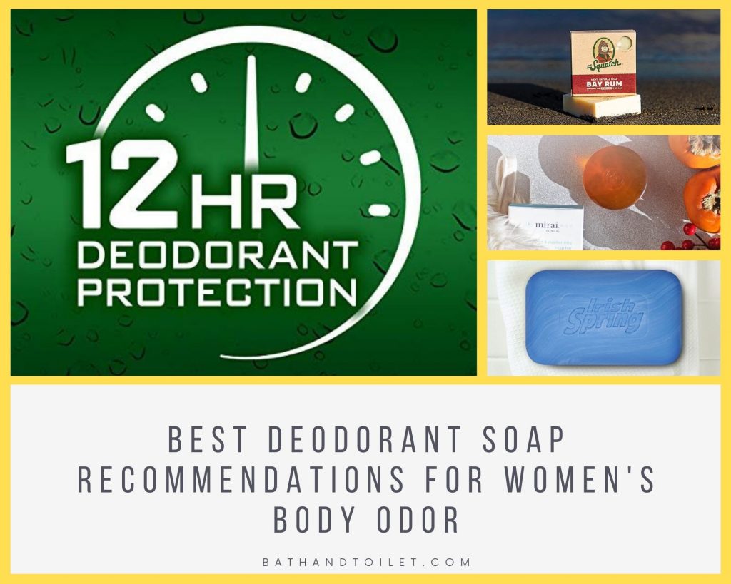 best deodorant soap recommendations for women's body odor