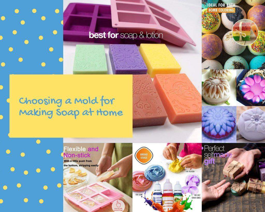 choosing a mold for making soap at home