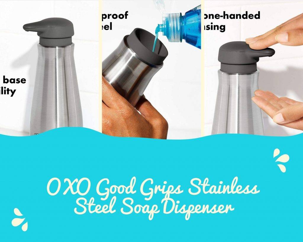 oxo good grips stainless steel soap dispenser